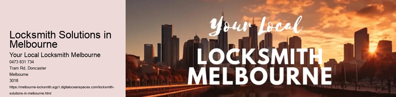 Locksmith Solutions in Melbourne