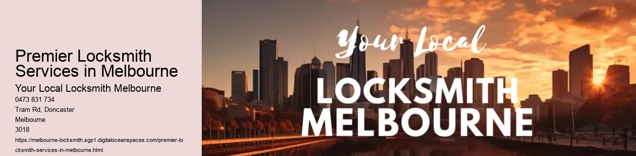 Premier Locksmith Services in Melbourne